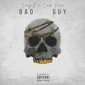 Bad Guy (feat. Envy.P) [Explicit]