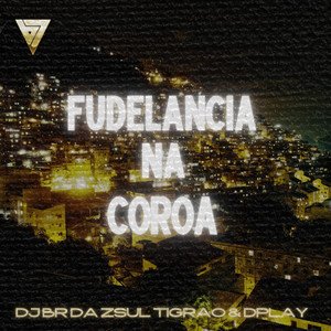 Fudelancia na Coroa (Explicit)