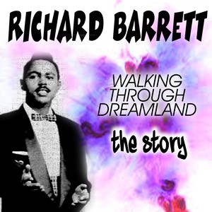 WALKING THROUGH DREAMLAND (The Story)