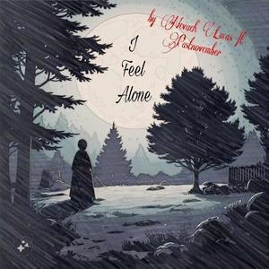 I Feel Alone (feat. Neveah Lucas)