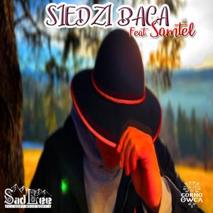 Siedzi Baca (feat. Samłel)