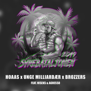 Syrebataljonen 2019(feat. Niseks & Agresso) (Explicit)