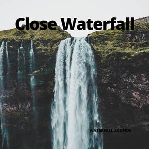 Close Waterfall