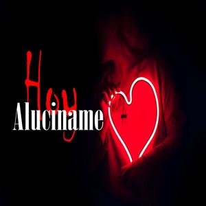 Hoy aluciname