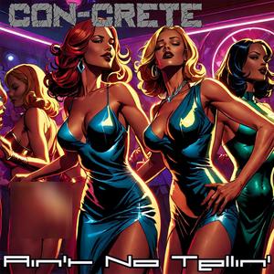 Ain't No Tellin' (Explicit)