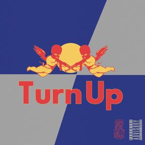 Turn Up (Explicit)