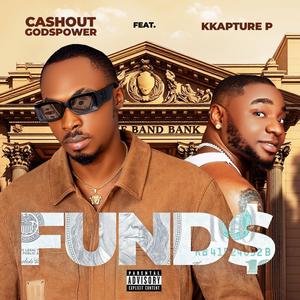 Funds (feat. Kkapture P)