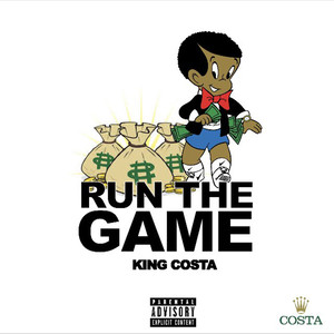 Run The Game (Explicit)