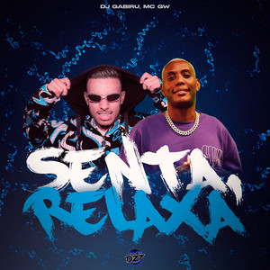 SENTA, RELAXA (Explicit)