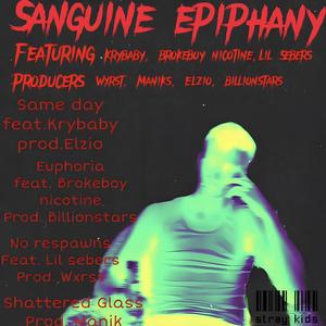 Sanguine Epiphany (Explicit)