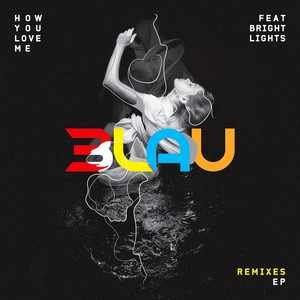 How You Love Me - Lazy Rich Remix (Lazy Rich Remix)