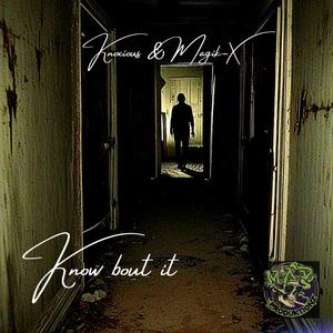 Know Bout It (feat. Knoxious) (Explicit)