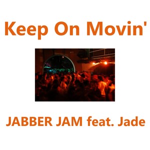 Keep On Movin'