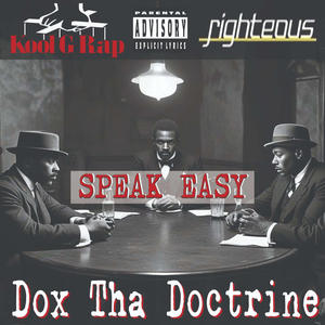 Speak Easy (feat. Righteous & Kool G Rap) (Explicit)