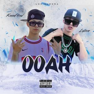 Ooah (feat. LB Lebron) (Explicit)