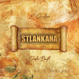 Stlankana (feat. Dazlic Beatz)