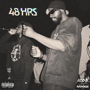 48 Hrs (Explicit)