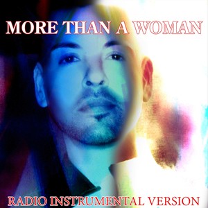 More Than a Woman (Radio Instrumental Version)