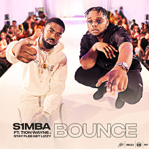 Bounce (feat. Tion Wayne & Stay Flee Get Lizzy) (Explicit)