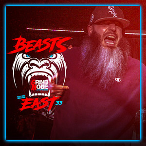 Grind Mode Cypher Beasts from the East 33 (Explicit)