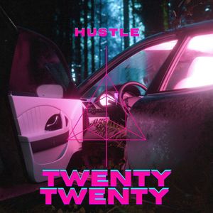 Twenty Twenty (Explicit)