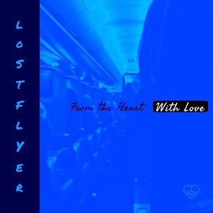 From the Heart, with Love (Explicit)