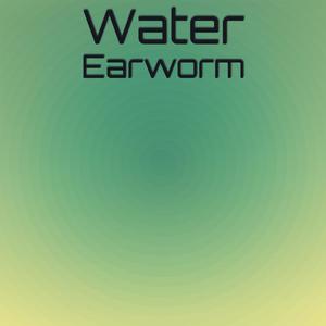 Water Earworm