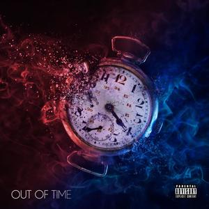 Out of Time (Explicit)