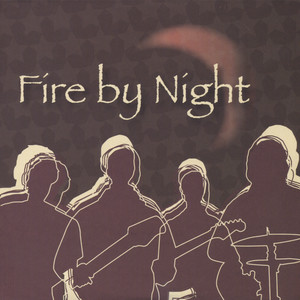 Fire by Night