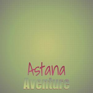 Astana Aventure