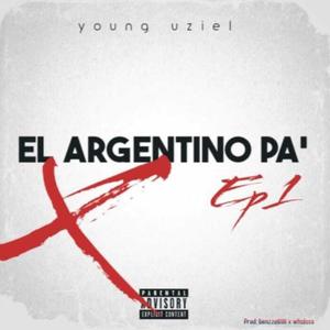 EL ARGENTINO PA´ (feat. Benzzo666)