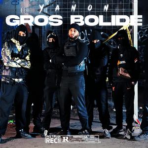 Gros Bolide (Explicit)