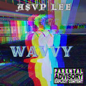 WAVVY (Explicit)