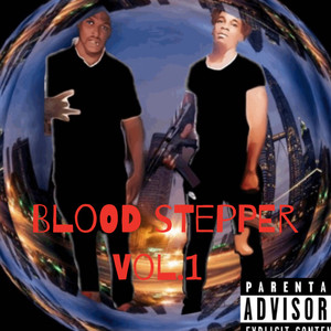 Blood STEPPER (Explicit)