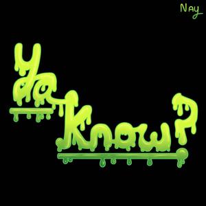 Ya Know? (Explicit)