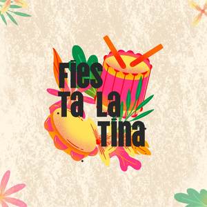 Fiesta Latina (Explicit)