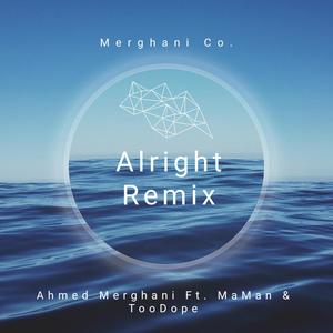Alright Remix (feat. MaMan & TooDope) (Explicit)