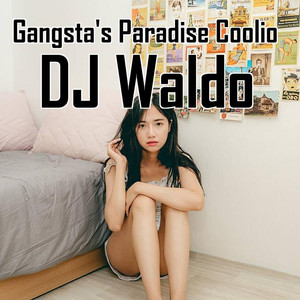 Gangsta's Paradise Coolio