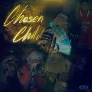 Chosen Child (Explicit)