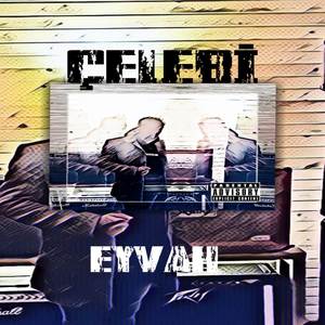 Eyvah (Explicit)