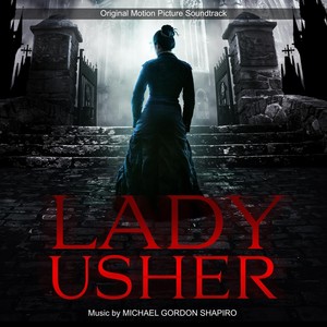 Lady Usher (Original Motion Picture Soundtrack)