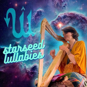 Starseed Lullabies