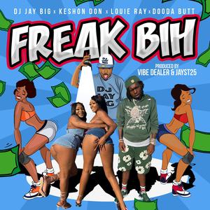 Freak Bih (feat. Dooda Butt) (Radio Edit)