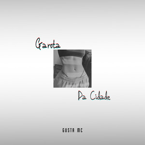 Garota da Cidade (Explicit)