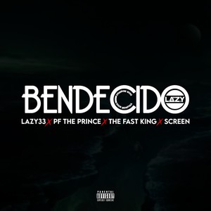 Bendecido (Explicit)