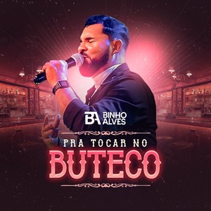 Pra tocar no Buteco (Explicit)