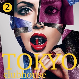 Tokyo Club House, Volume 2