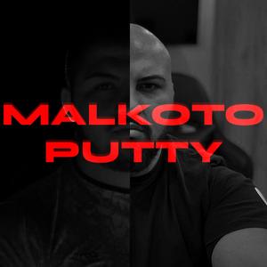 Malkoto Putty (Explicit)