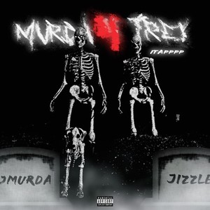 Murda 4 Trey (Explicit)