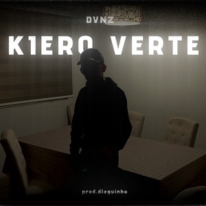 Dvnz - KIERO VERTE (Explicit)